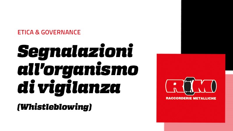 Segnalazioni all'organismo di vigilanza (Whistleblowing)
