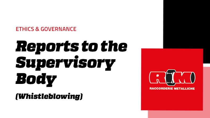 Reports to the  Supervisory Body (Whistleblowing)