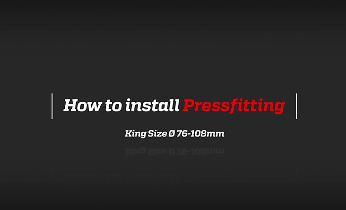 How to install Pressfitting 76-108 mm